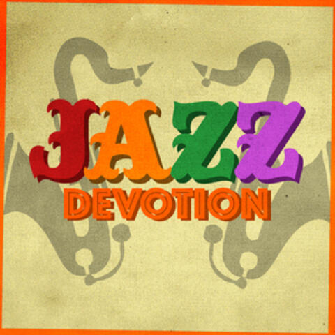 Jazz Devotion