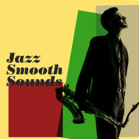 Jazz: Smooth Sounds