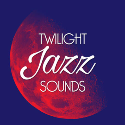 Twilight Jazz Sounds