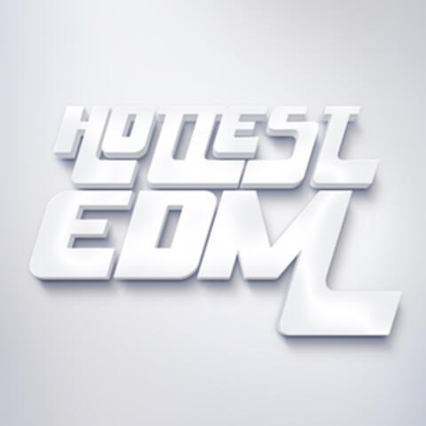 Hottest EDM