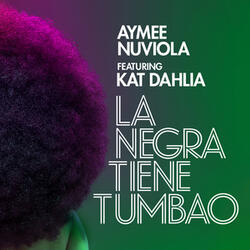 La Negra Tiene Tumao (feat. Kat Dahlia)
