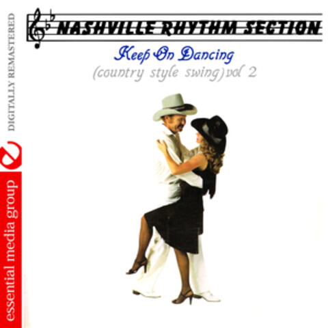 Keep on Dancing (Country Style Swing) Vol. 2 [Digitally Remastered]