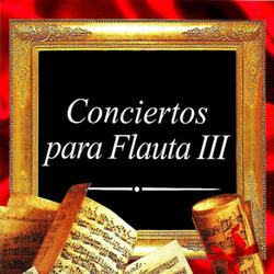 Flute Concerto No. 3 in G Major: III. Presto