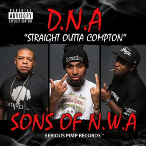 D.N.A Son's of N.W.A