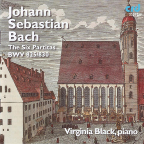 Johann Sebastian Bach: The Six Partitas, BWV 825-830
