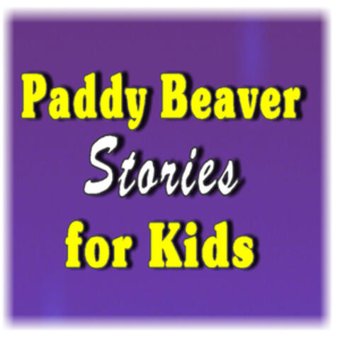 Paddy Beaver Stories for Kids