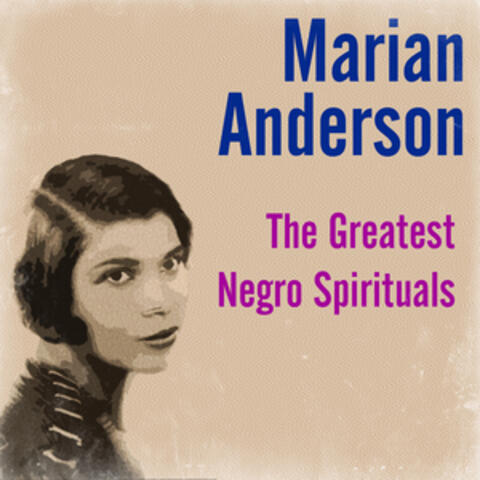 The Greatest Negro Spirituals