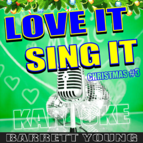Love It - Sing It #3 Christmas