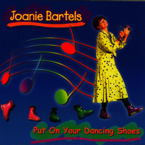 Put on Your Dancin' Shoes