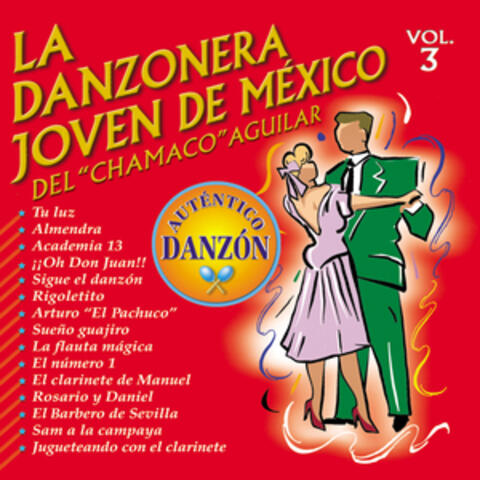 La Danzonera Joven de Mexico del Chamaco Aguilar, Vol. 3