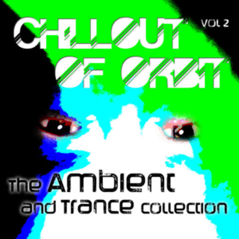Chillout of Orbit - The Ambient and Trance Collection, Vol. 2