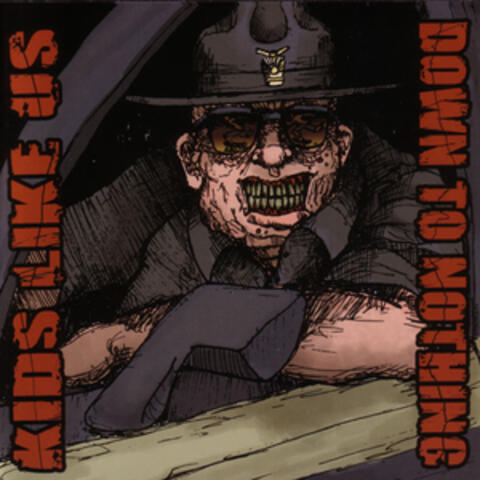 Down To Nothing / Kids Like Us - Split CD