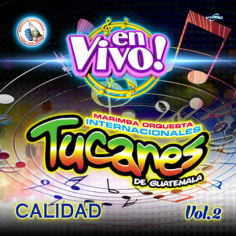Calidad Vol. 2: Música de Guatemala para los Latinos (En Vivo)