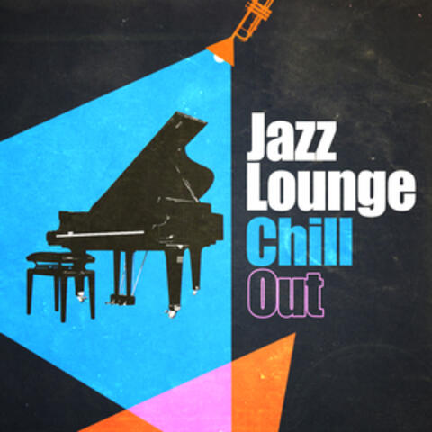 Jazz Lounge Chill Out