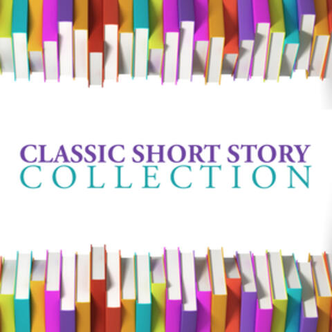 Classic Short Story Collection