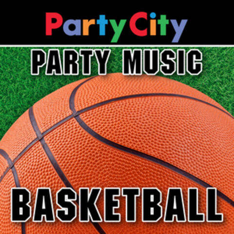 Party City Basketball: Sports Party Music