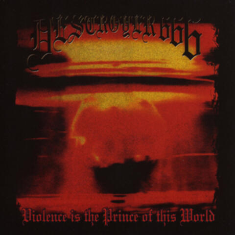 Violence is the Prince of This World
