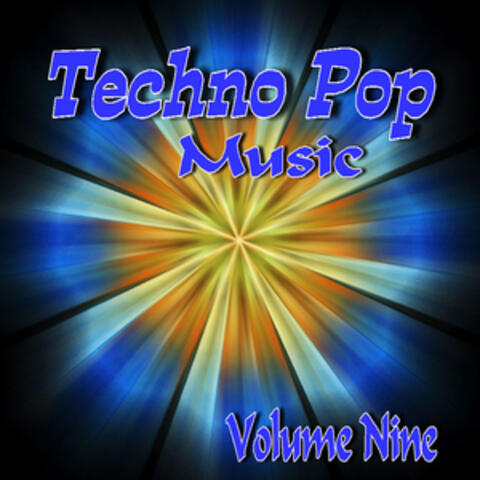 Techno Pop Music Vol. Nine
