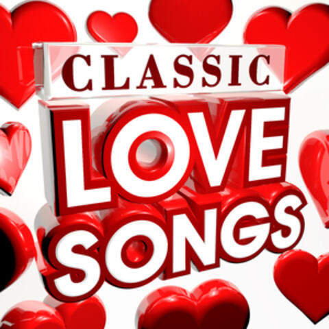 Classic Love Songs - The 30 Best Ever Love Songs of All Time (Valentines)
