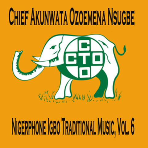 Nigerphone Igbo Traditional Music, Vol. 6