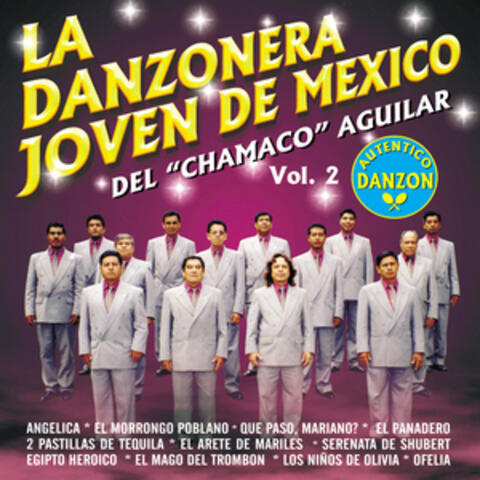 La Danzonera Joven de Mexico del Chamaco Aguilar, Vol. 2