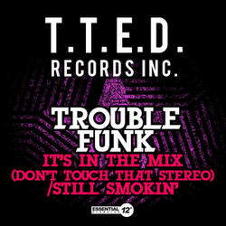 It's in the Mix (Don't Touch That Stereo)