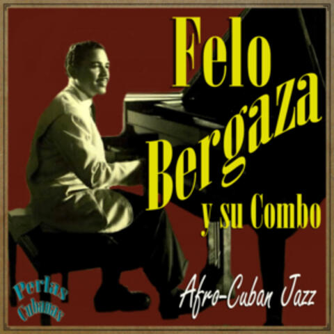 Perlas Cubanas: Afro-Cuban Jazz
