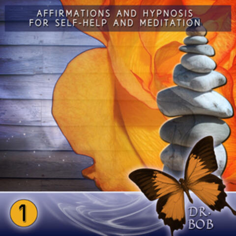 Affirmations and Hypnosis for Self Help and Meditation 1