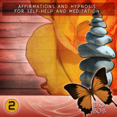Affirmations and Hypnosis for Self Help and Meditation 2