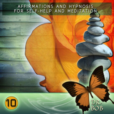 Affirmations and Hypnosis for Self Help and Meditation 10
