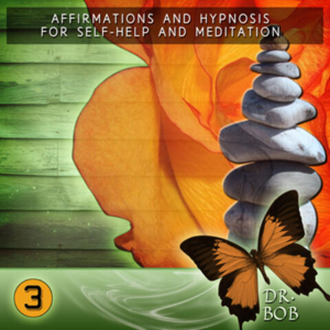 Affirmations and Hypnosis for Self Help and Meditation 3