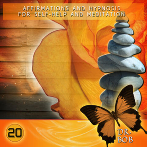 Affirmations and Hypnosis for Self Help and Meditation 20