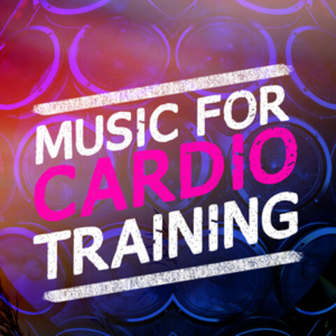 Music for Cardio Training