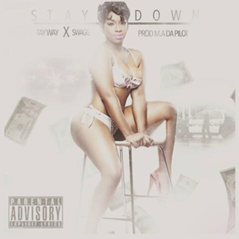 Stay Down (feat. Swagg)