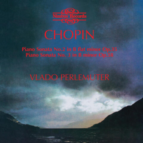 Chopin: Piano Sonatas Nos. 2 & 3 and Barcarolle
