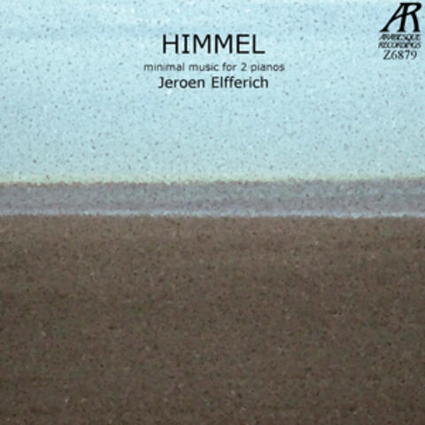 Himmel: Minimal Music For 2 Pianos