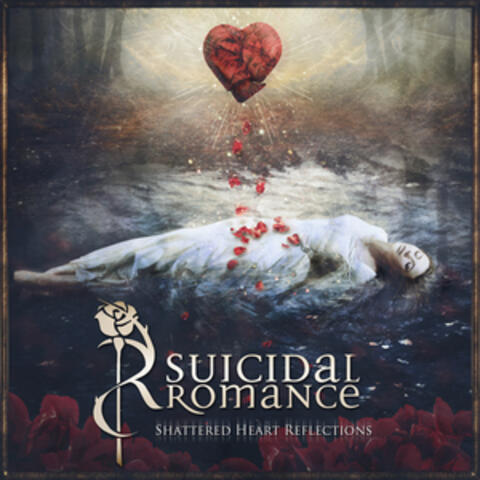 Shattered Heart Reflections (Deluxe Edition)