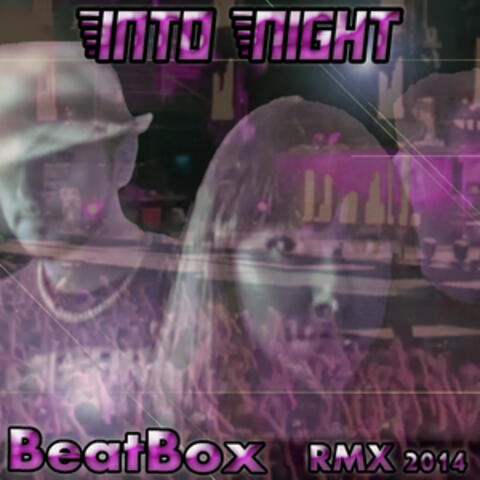 Into Night (Remix 2014)
