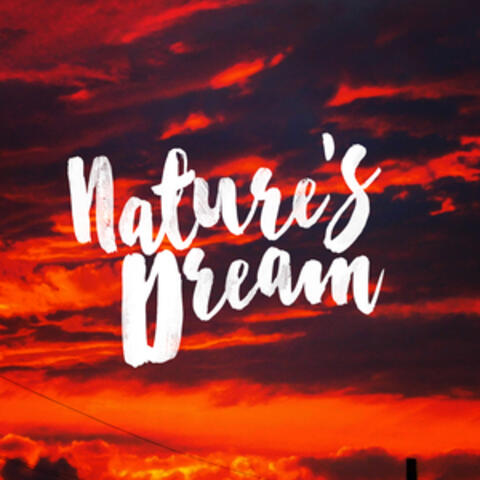Nature's Dream