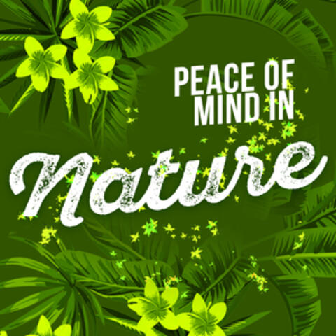Peace of Mind in Nature