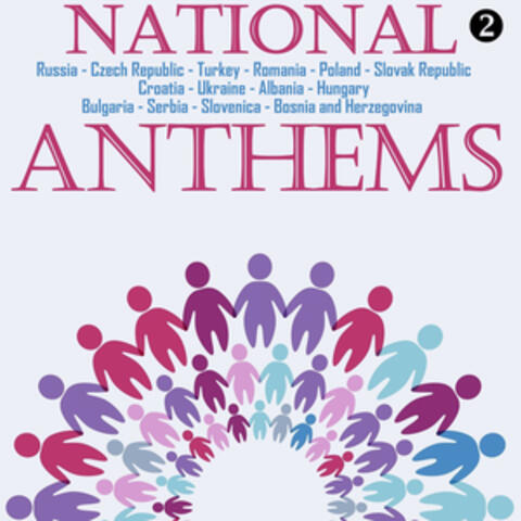 National Anthems, Vol. 2