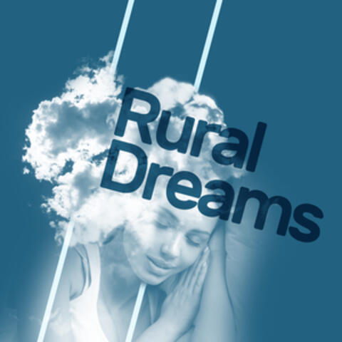 Rural Dreams