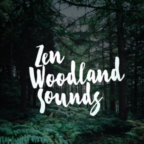 Zen Woodland Sounds
