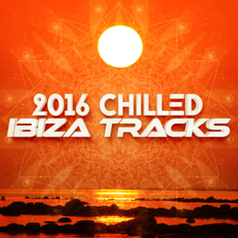 2016 Chilled Ibiza Tracks