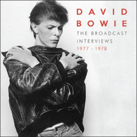 David Bowie - The Broadcast Interviews 1977 - 1978