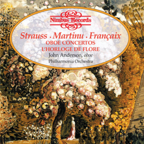 Strauss, Martinu & Françaix: Oboe Concertos