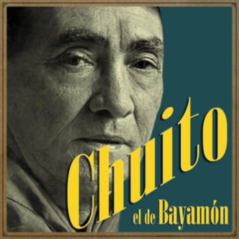 Chuito el de Bayamón