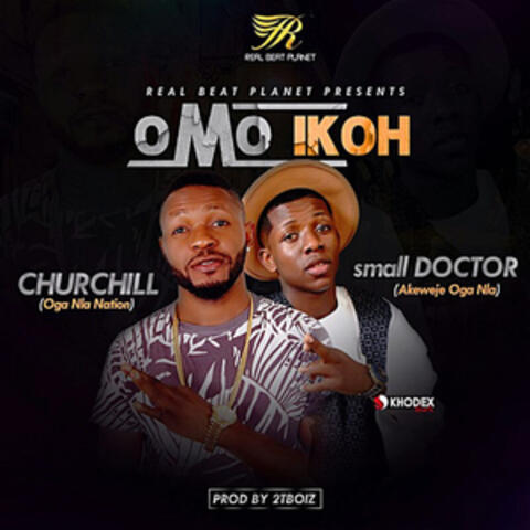 Omo Ikoh (feat. Small Doctor)