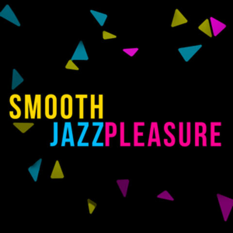 Smooth Jazz Pleasure