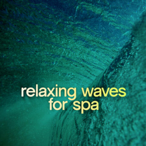 Relaxing Waves for Spa